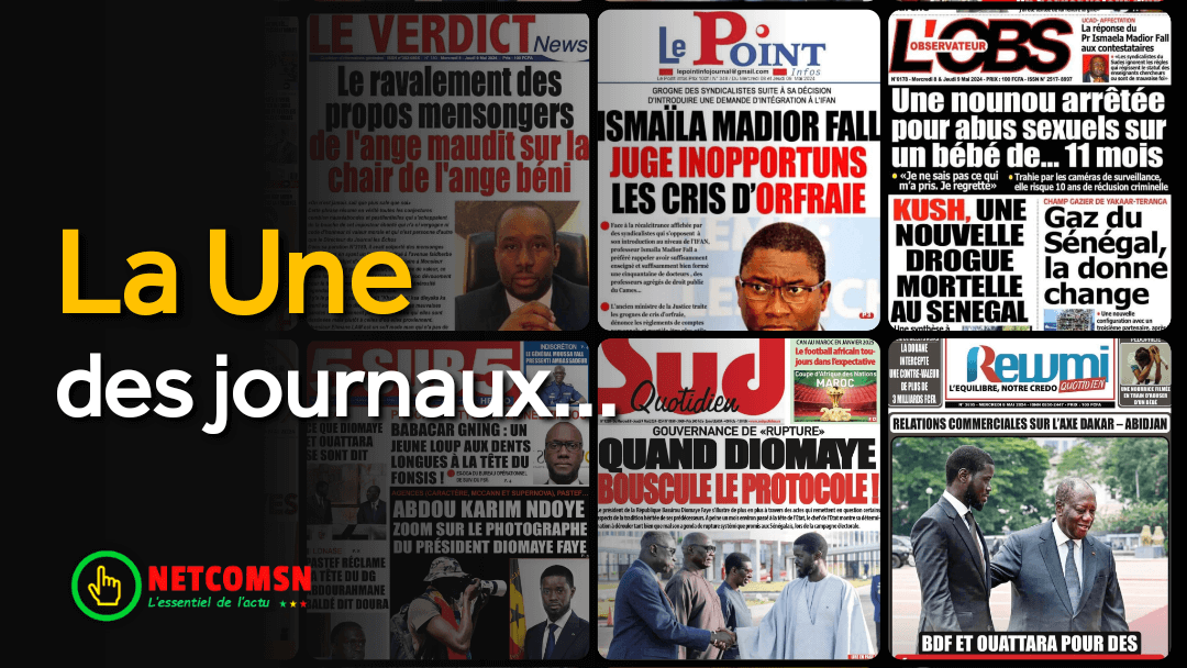 🇸🇳 Les gros titres du jour au Sénégal : Vendredi 10 Mai 2024