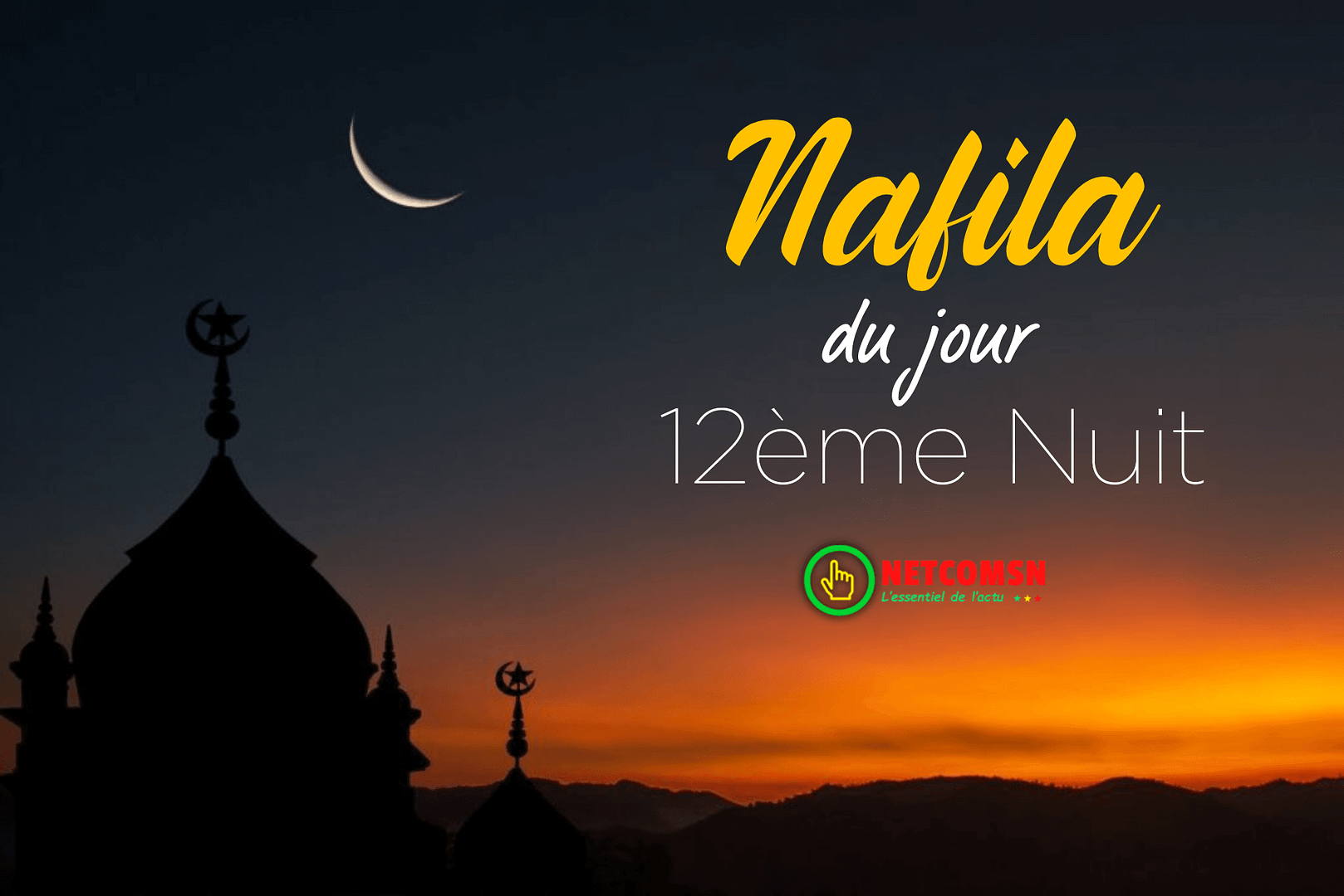 🌙 Nafila du jour : Mercredi 12 mars 2025 – Douzième nuit du Ramadan 1 🌙 Nafila du jour : Mercredi 12 mars 2025 – Douzième nuit du Ramadan