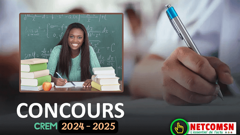 🇸🇳 Concours CREM 2024 : Nouveaux détails sur les documents à fournir pour la présélection