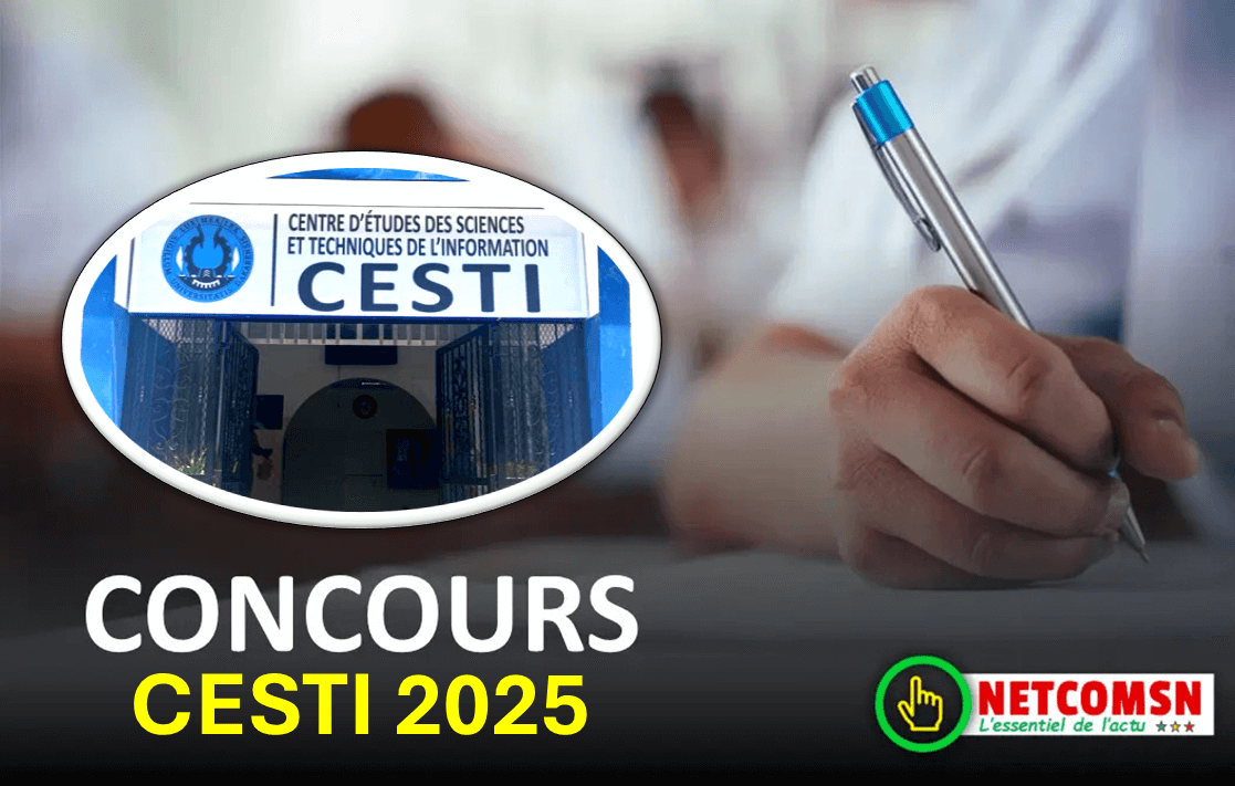 🇸🇳 Concours d'entrée au CESTI 2025 : Prolongation de la date limite d'inscription 1 🇸🇳 Concours d’entrée au CESTI 2025 : Prolongation de la date limite d’inscription